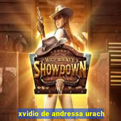 xvidio de andressa urach